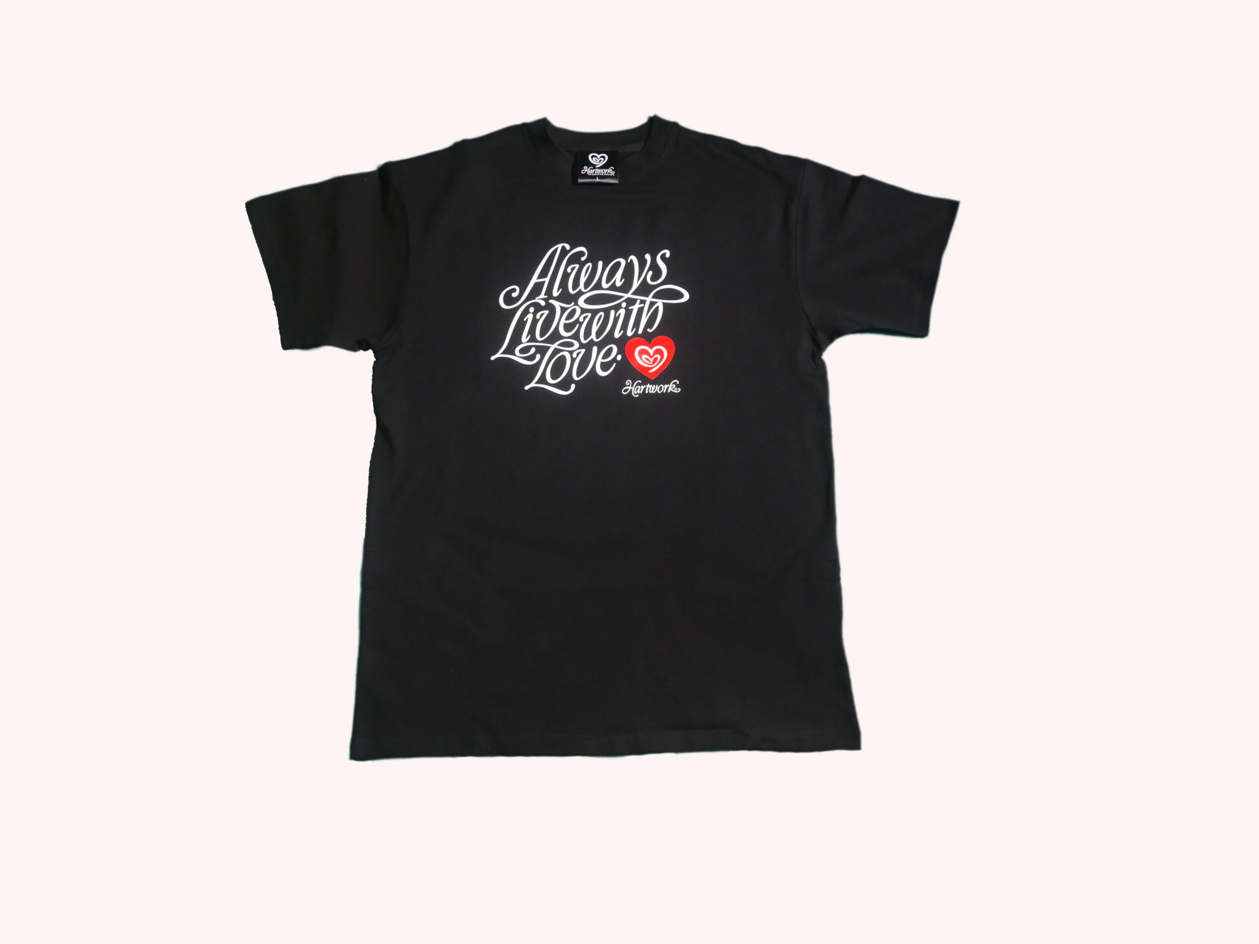 Hartwork always live with love tee